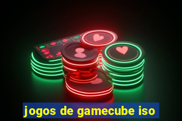 jogos de gamecube iso